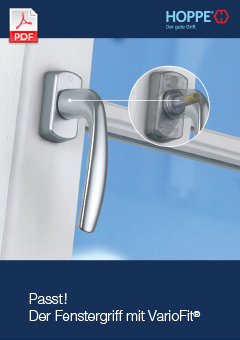 Passt! – Der Fenstergriff mit VarioFit