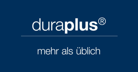 duraplus® – mehr als üblich