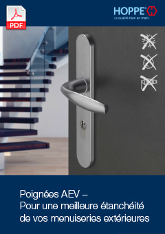 Poignées AEV – Pour une meilleure étanchéité de vos menuiseries extérieures