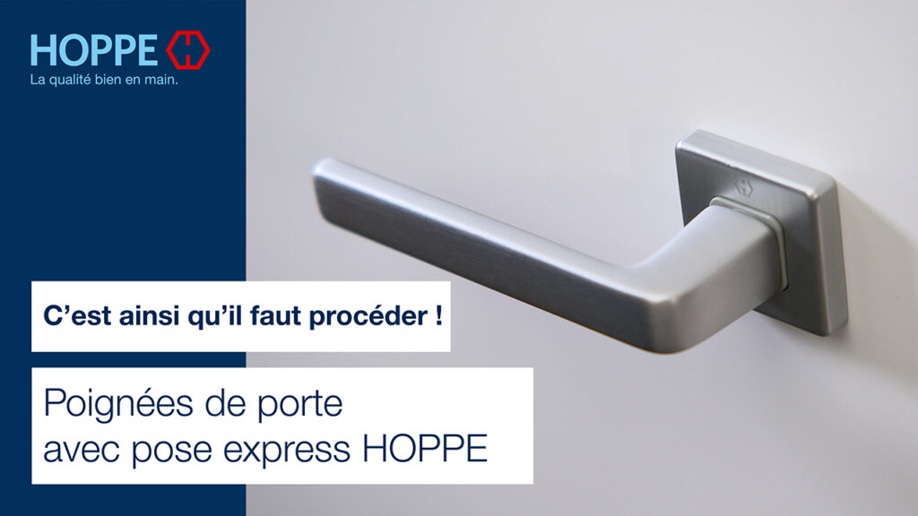 Poignées de porte avec pose express HOPPE Poignées de porte avec pose express HOPPE