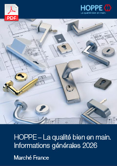 HOPPE – La qualité bien en main. Informations générales 2026