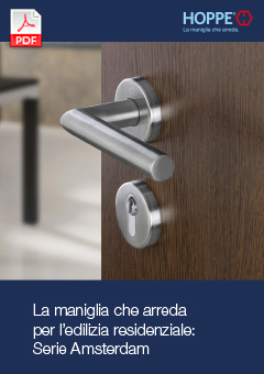 La maniglia che arreda per l’edilizia residenziale: Serie Amsterdam