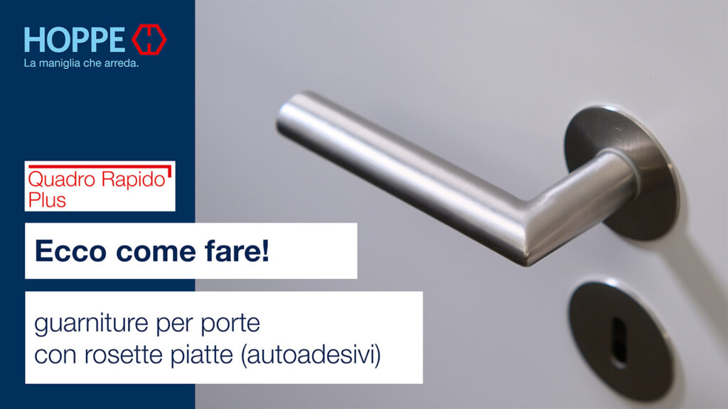 Montaggio e installazione guarniture per porte con rosette piatte (autoadesivi) Montaggio e installazione guarniture per porte con rosette piatte (autoadesivi)