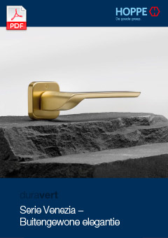 HOPPE – duravert Serie Venezia – Buitengewone elegantie