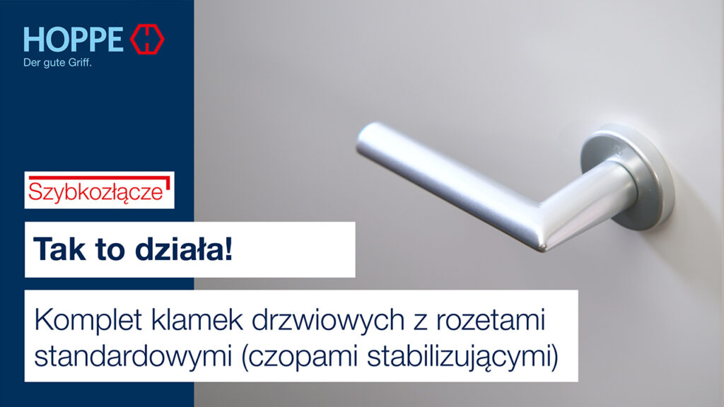 Komplet klamek drzwiowych z rozetami standardowymi (czopami stabilizującymi) Komplet klamek drzwiowych z rozetami standardowymi (czopami stabilizującymi)