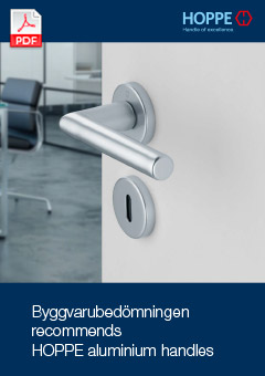 Byggvarubedömningen recommends HOPPE aluminium handles