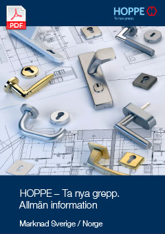 HOPPE – Ta nya grepp. Allmän information. Marknad Sverige / Norge