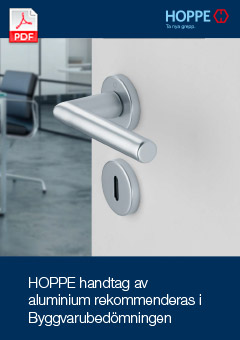 HOPPE handtag av aluminium rekommenderas i Byggvarubedömningen